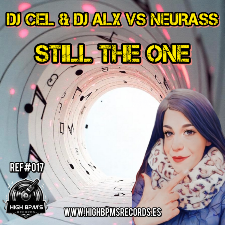 DJ CEL & DJ ALX vs NEURASS-STILL THE ONE